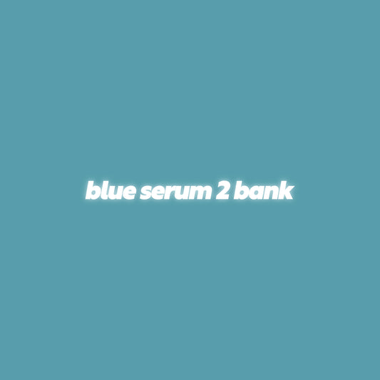Blue Serum 2 Bank